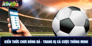 Kiến Thức Chơi Bóng Đá